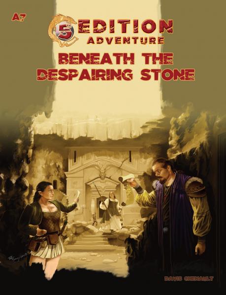 D&D 5th Edition Adventures: A7 - Beneath the Despairing Stone