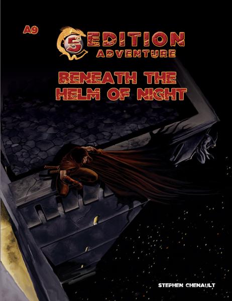 D&D 5th Edition Adventures: A9 - Beneath the Helm of Night