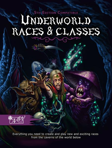 D&D 5th Edition: Underworld Races & Classes