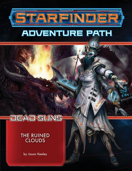 Starfinder RPG: Starfinder Adventure Path - The Ruined Clouds (Dead Suns 4/6)