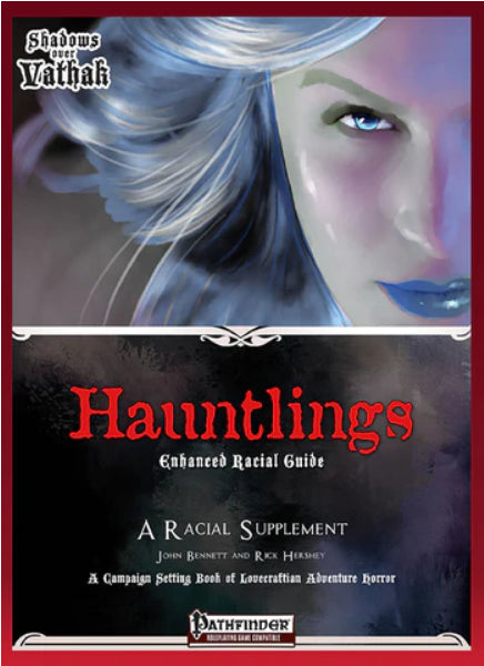 Pathfinder RPG: Shadows over Vathak: Hauntlings Enhanced Racial Guide