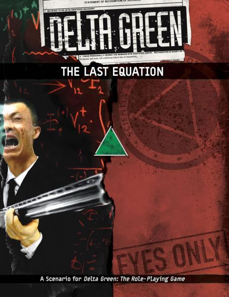 Delta Green RPG: The Last Equation