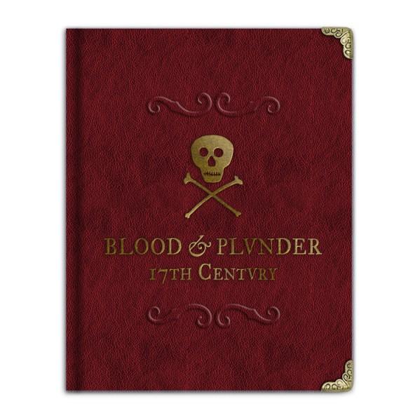 Blood & Plunder: The Collector's Edition Rulebook