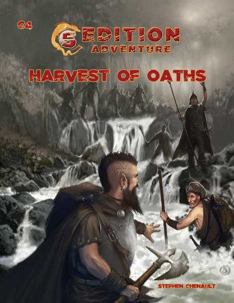 D&D 5th Edition Adventures: C4 - Harvest of Oaths