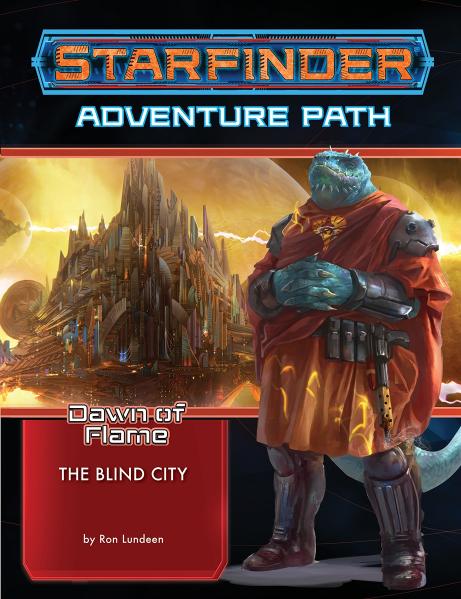 Starfinder RPG: Adventure Path - The Blind City (Dawn of Flame 4 of 6)