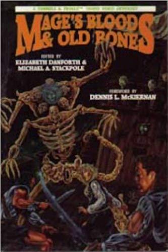 Tunnels & Trolls RPG: [Novel] Mage's Blood & Old Bones