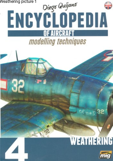 AMMO: Encyclopedia of Aircraft Modeling Techniques Vol. 4 - Weathering