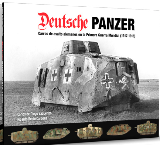 Abteilung 502: Deutsche Panzer German Tanks in WWI (1917-1918) (HC)