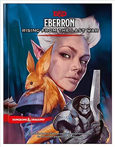 D&D Eberron: Rising from the Last War