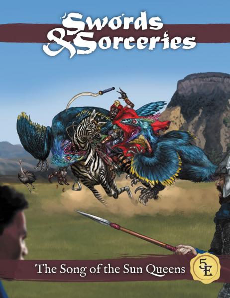 D&D 5th Edition: Sword & Sorceries - The Song of the Sun Queens (5E)