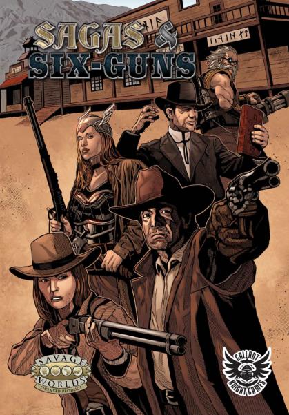 Savage Worlds RPG: Sagas & Six-Guns