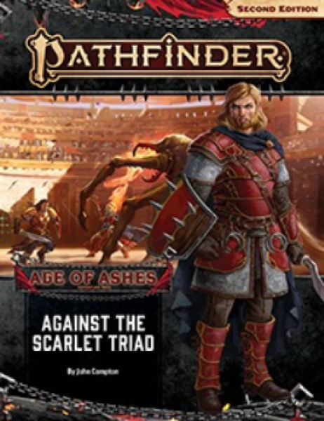 Pathfinder (P2): Pathfinder Adventure Path - Against the Scarlet Triad (Age of Ashes 5 of 6)