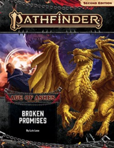 Pathfinder (P2): Pathfinder Adventure Path - Broken Promises (Age of Ashes 6 of 6)