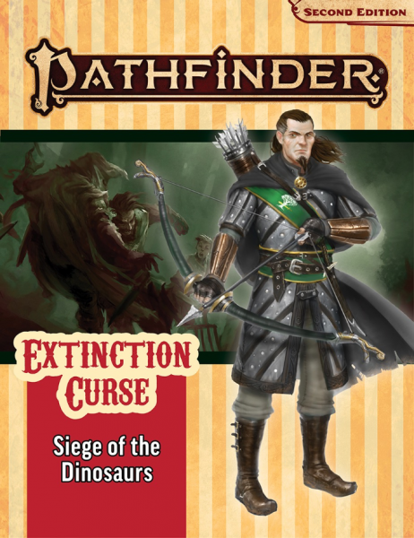 Pathfinder (P2): Pathfinder Adventure Path - Siege of the Dinosaurs (Extinction Curse 4 of 6)