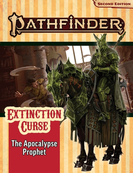 Pathfinder (P2): Pathfinder Adventure Path - The Apocalypse Prophet (Extinction Curse 6 of 6)