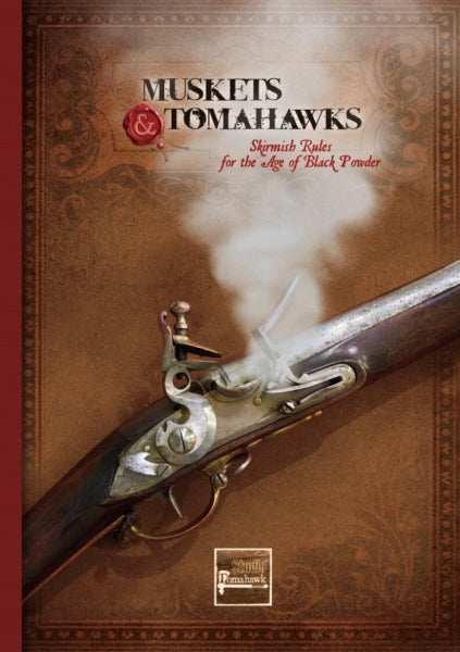 Muskets & Tomahawks: Core Rulebook (2nd Edition)