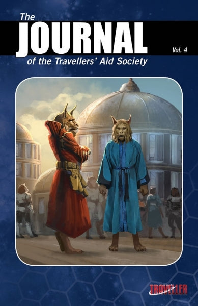 Traveller RPG: Journal of the Travellers’ Aid Society Volume Four