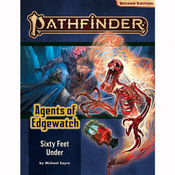 Pathfinder (P2): Pathfinder Adventure Path - Sixty Feet Under (Agents of Edgewatch 2 of 6)