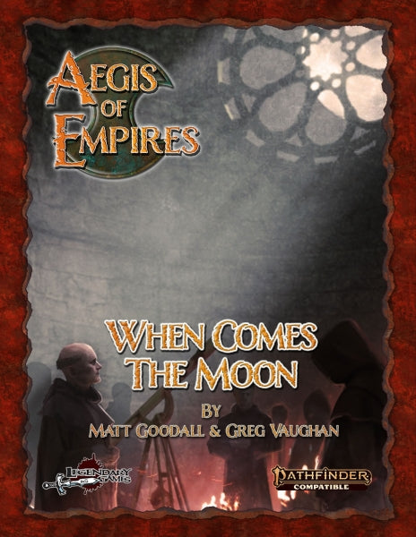 Pathfinder RPG: Aegis of Empires - When Comes the Moon (PF2)