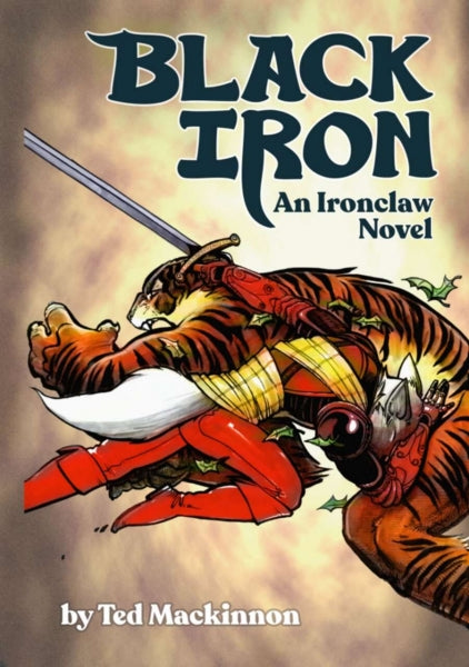 Ironclaw: Black Iron [Novel]