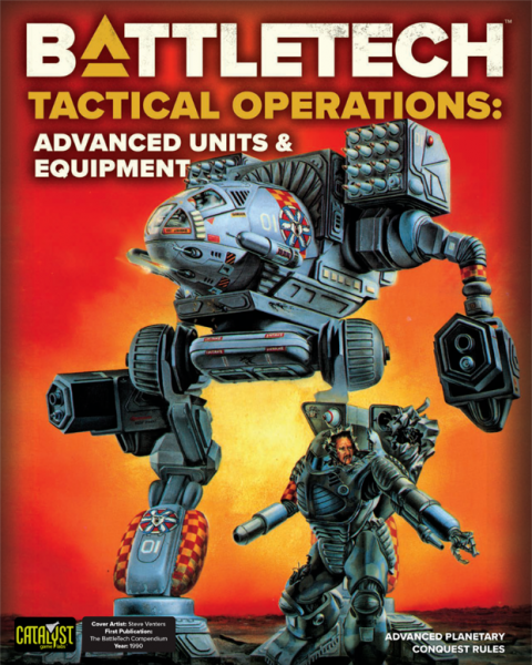 Classic BattleTech: Tactical Operations - Advanced Units & Equipment