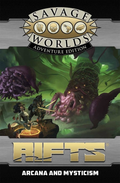 Savage Worlds RPG: (Rifts) North America - Arcana and Mysticism (Adventure Edition)