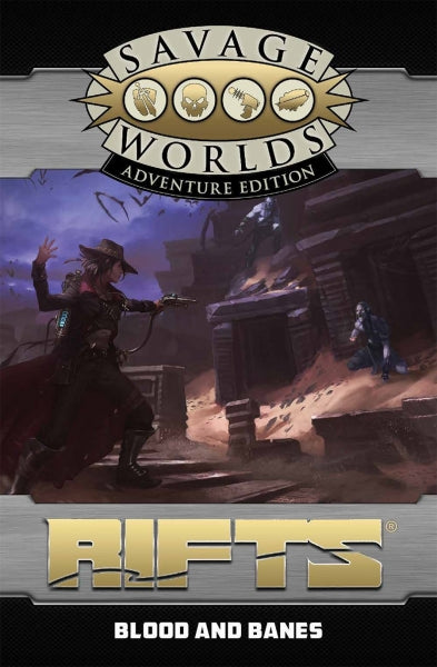 Savage Worlds RPG: (Rifts) North America - Blood and Banes (Adventure Edition)