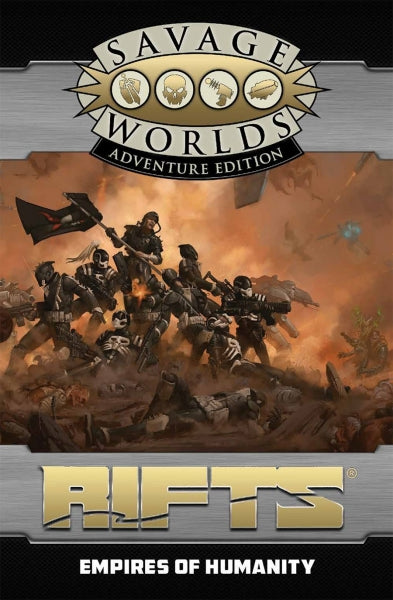 Savage Worlds RPG: (Rifts) North America - Empires of Humanity (Adventure Edition)