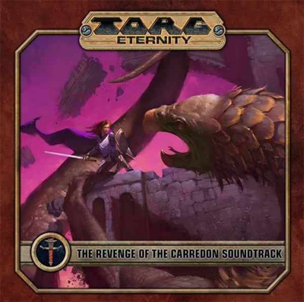 TORG Eternity RPG: Revenge of the Carredon Soundtrack