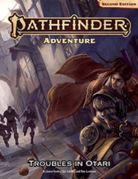 Pathfinder (P2): Pathfinder Adventure - Troubles in Otari