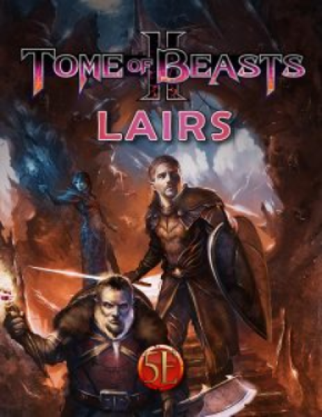 Dungeons & Dragons RPG: Tome Of Beasts 2 - Lairs