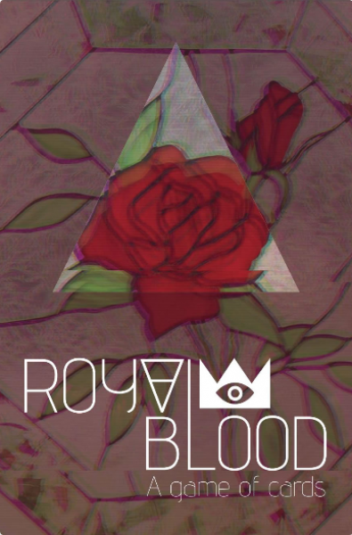 Royal Blood - A Game of Cards