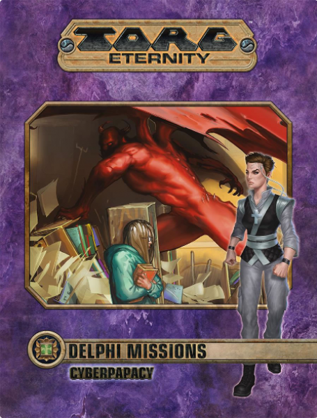 TORG Eternity RPG: Delphi Missions - Cyberpapacy