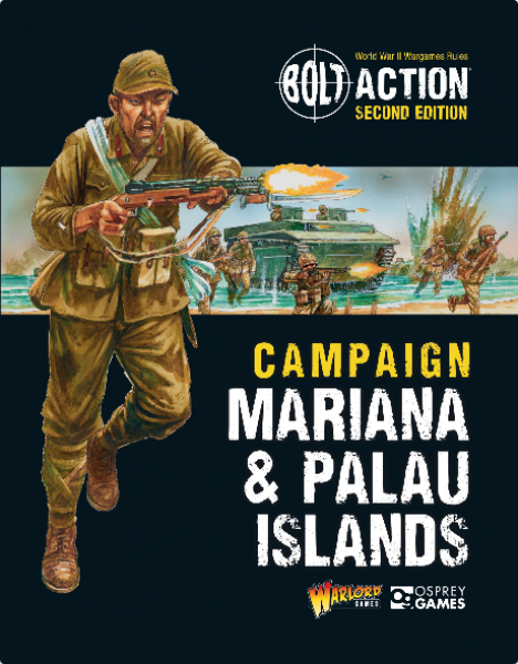 Bolt Action: Mariana & Palau Islands Campaign Book