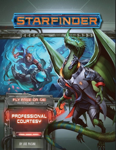 Starfinder RPG: Adventure Path - Professional Courtesy (Fly Free or Die 3 of 6)