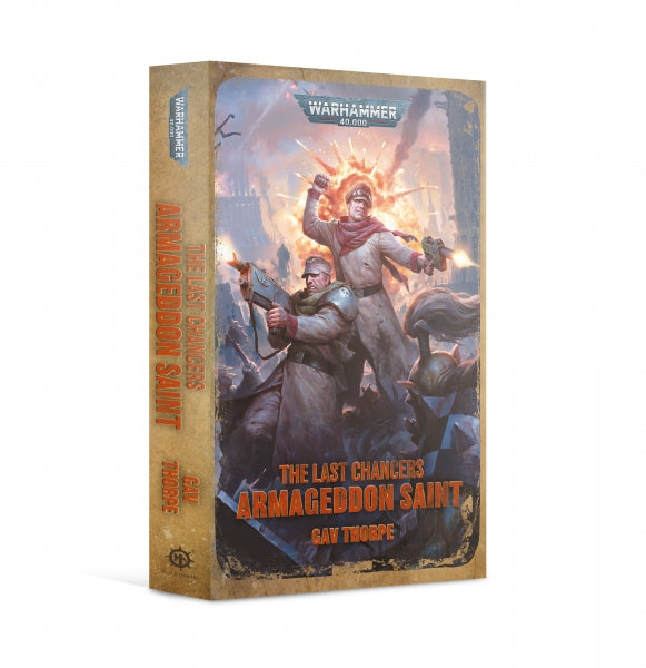 Warhammer 40K: (Novel) Last Chancers - Armageddon Saint
