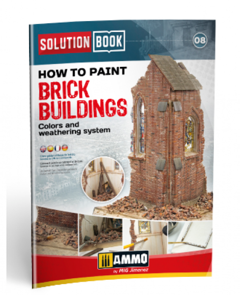 AMMO: Solution Book - How to Paint Brick Buildings Colors and Wetahering System