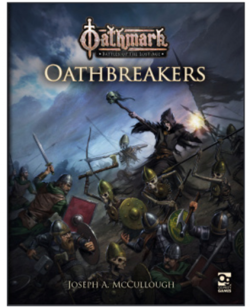 [Osprey Games] Oathmark - Oathbreakers