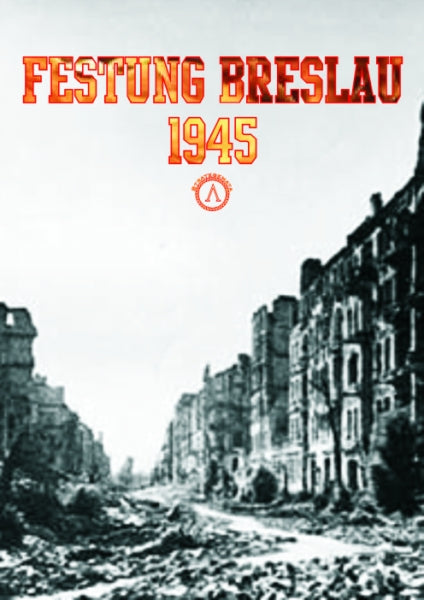 Festung Breslau 1945
