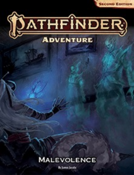 Pathfinder (P2): Pathfinder Adventure - Malevolence