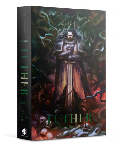Warhammer 40K: (Novel) Luther, First of the Fallen (HC)