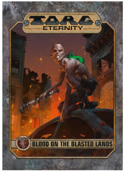 TORG Eternity RPG: Blood on the Blasted Lands Adventure