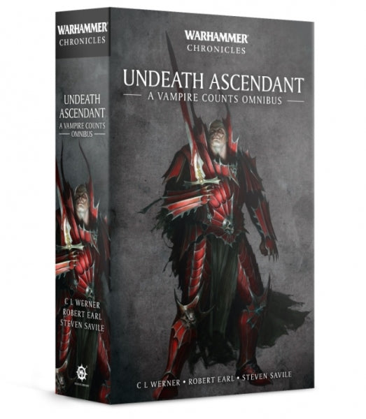 Warhammer 40K: (Novel) Undeath Ascendant - Vampire Counts Omnibus