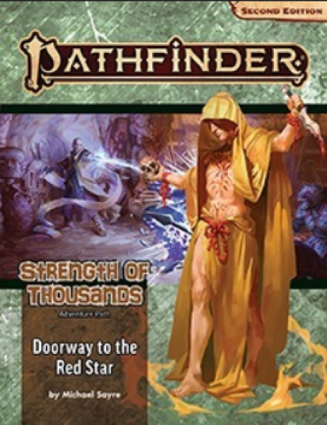 Pathfinder (P2): Adventure Path - Doorway to the Red Star (Strength of Thousands 5 of 6)