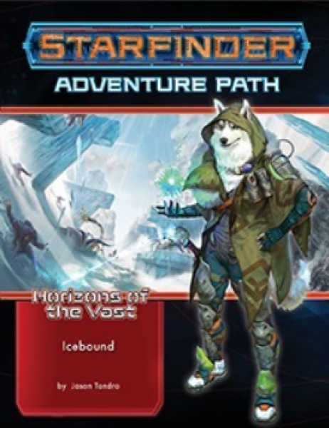 Starfinder RPG: Adventure Path - Icebound (Horizons of the Vast 4 of 6)