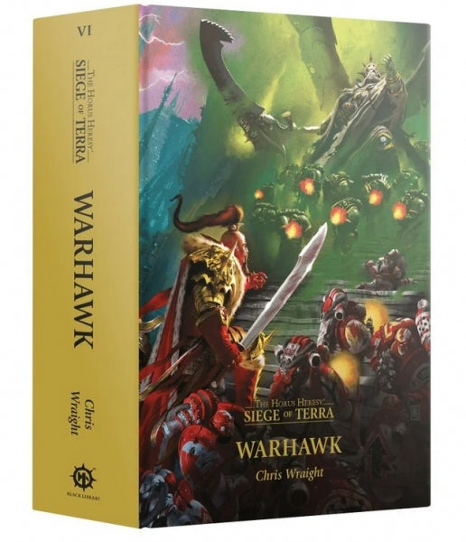 Warhammer 40K: (Novel) Horus Heresy Siege of Terra - Warhawk (HC)