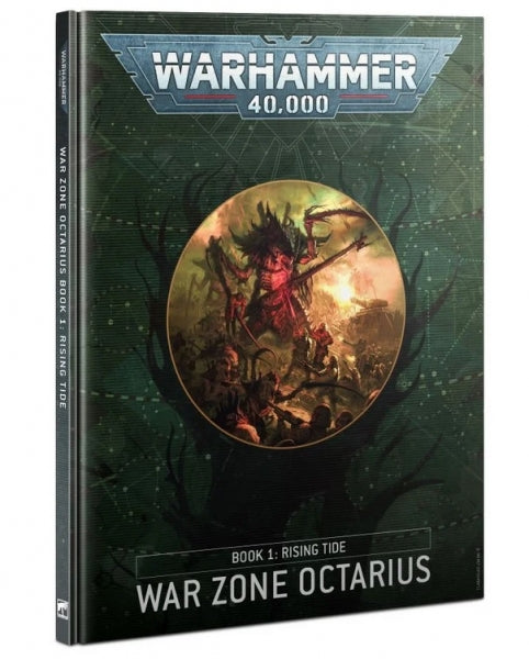 WH40K: Warzone Octarius Book 1 – Rising Tide