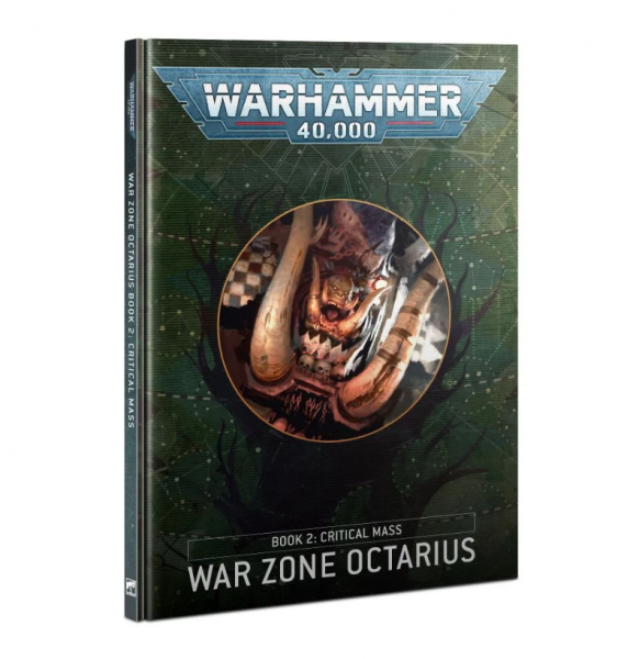 WH40K: War Zone Octarius Book 2 – Critical Mass