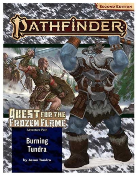 Pathfinder (P2): Adventure Path - Burning Tundra (Quest for the Frozen Flame 3 of 3)