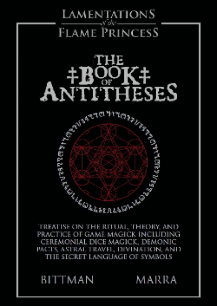 Lamentations Of The Flame Princess RPG: The Book of Antitheses